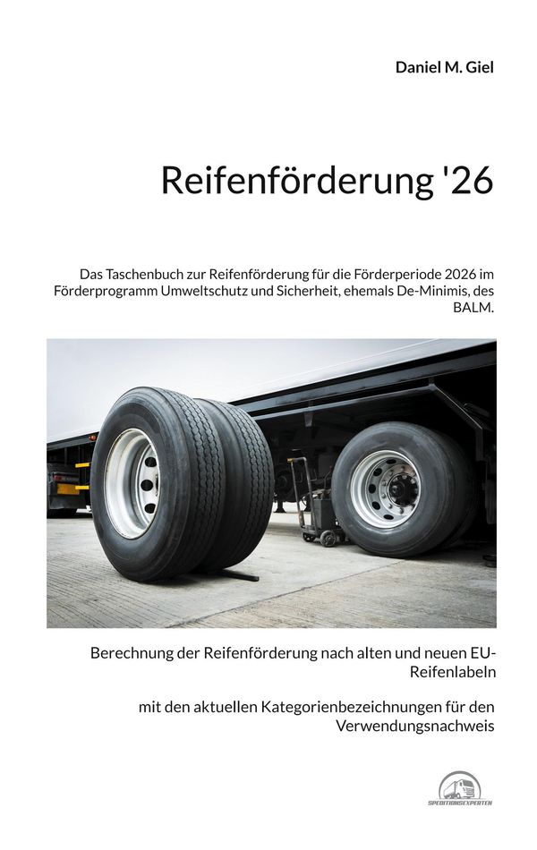 Reifenförderung 26 - Daniel M. Giel (Buch)