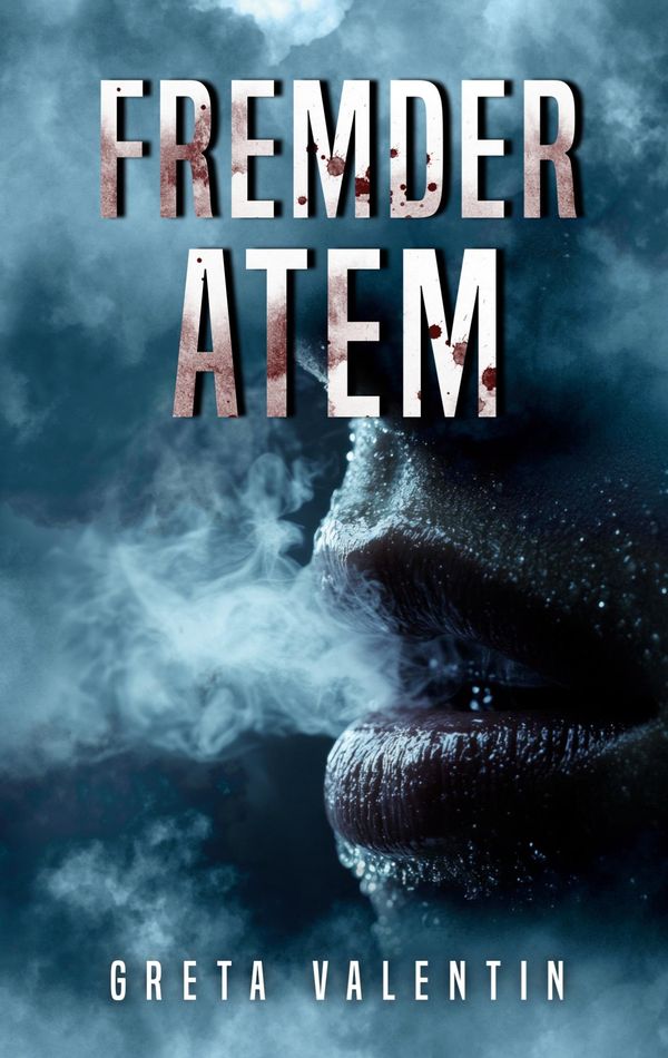 Fremder Atem - Greta Valentin (Buch)