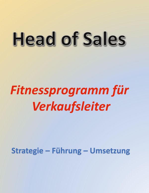 Head of Sales - Hartmut H. Biesel (Buch)