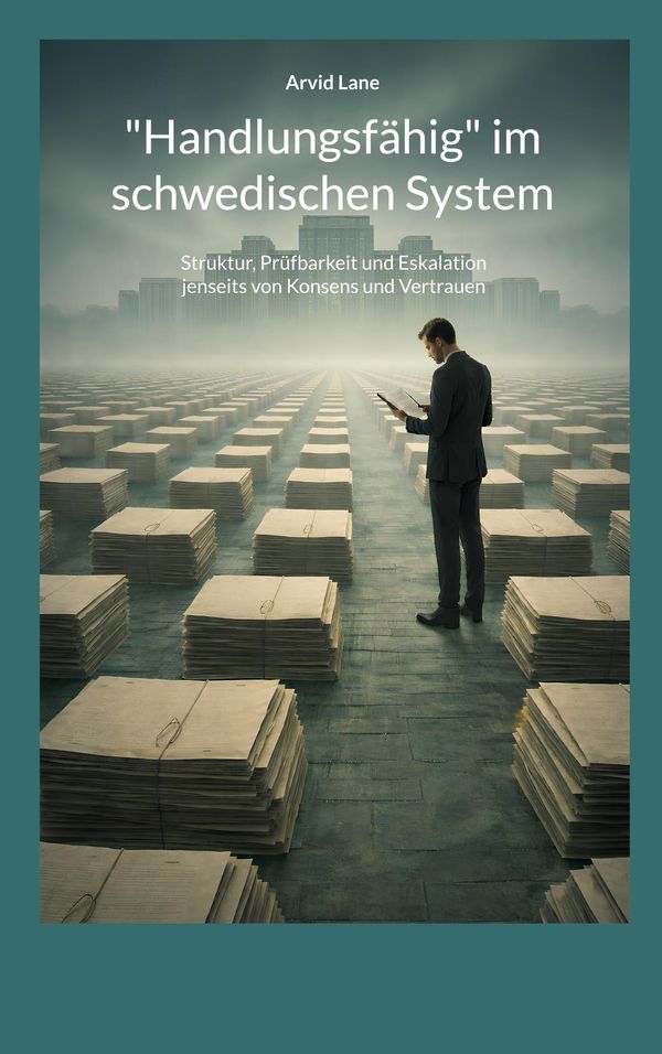 "Handlungsfähig" im schwedischen System - Arvid Lane (Buch)