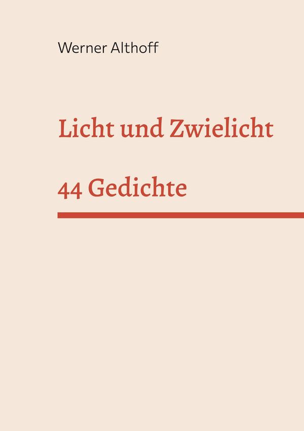 Licht und Zwielicht - Werner Althoff (Buch)