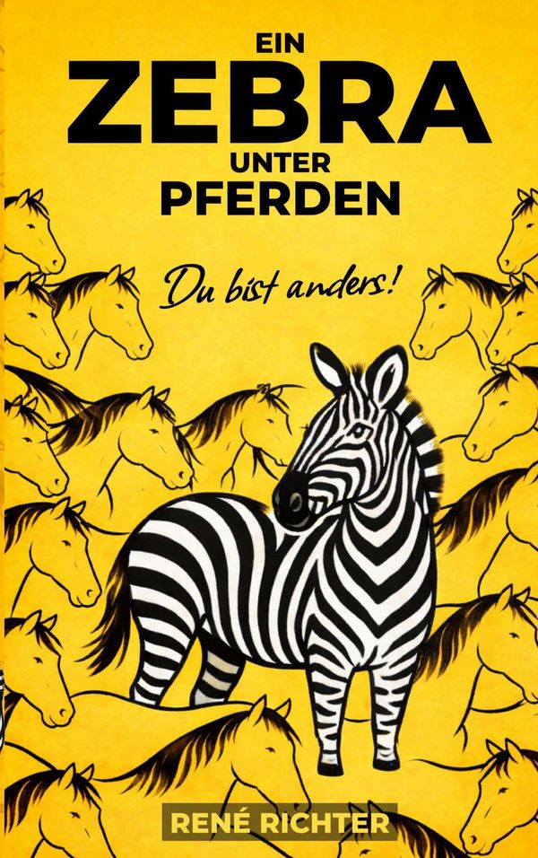 Ein Zebra unter Pferden - René Richter (Buch)