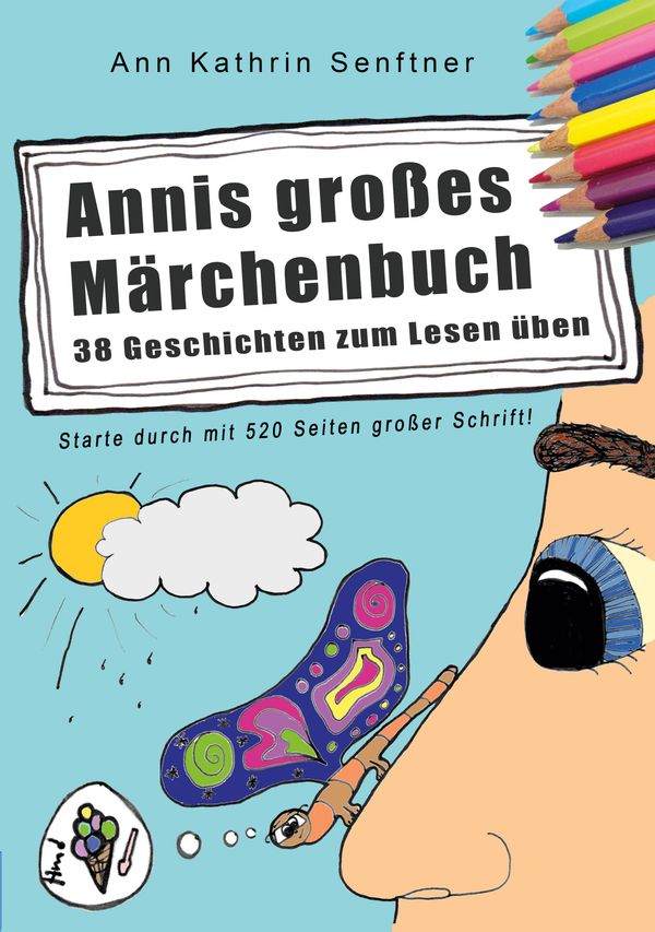 Annis großes Märchenbuch - Ann Kathrin Senftner (Buch)