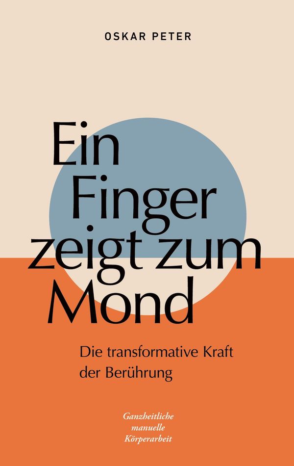 Ein Finger zeigt zum Mond - Oskar Peter (Buch)