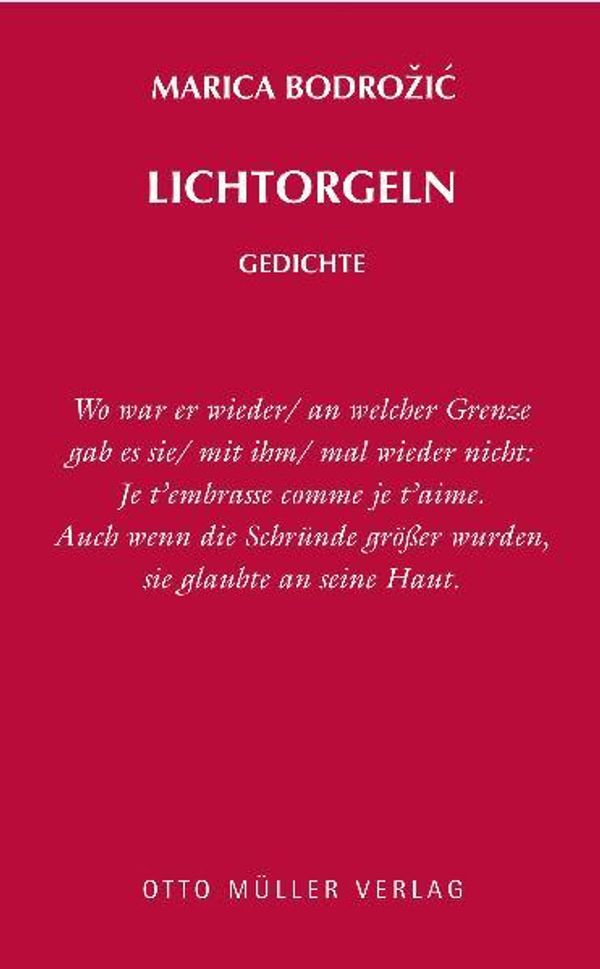 Lichtorgeln - Marica Bodrozic (Buch)