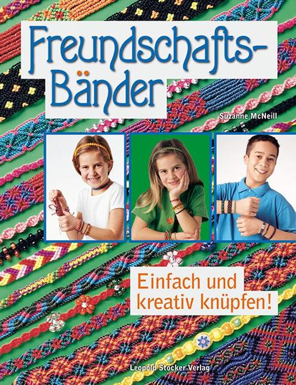 Freundschaftsbänder - Suzanne McNeill (Buch)