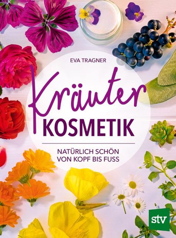 Kräuter Kosmetik - Eva Tragner (Buch)