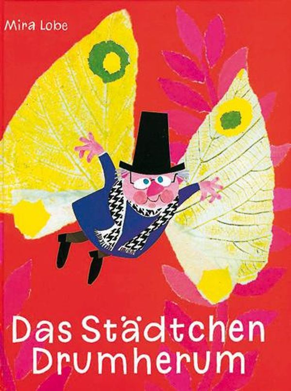 Das Städtchen Drumherum - Mira Lobe (Buch)