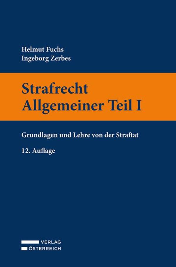 Strafrecht Allgemeiner Teil I - Helmut Fuchs (Buch)