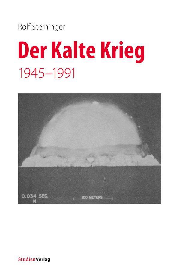 Der Kalte Krieg - Rolf Steininger (Buch)