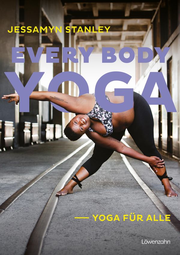 Every Body Yoga - Jessamyn Stanley (Buch)