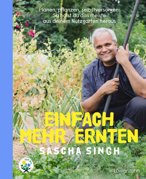 Einfach mehr ernten - Sascha Singh (Buch)