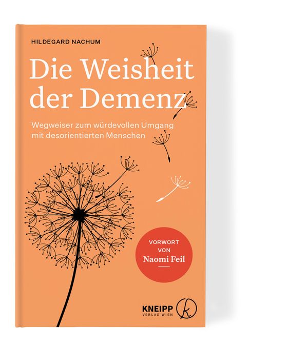 Die Weisheit der Demenz - Hildegard Nachum (Buch)