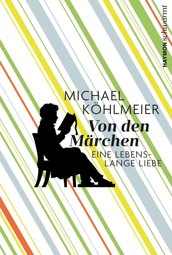 Von den Märchen - Michael Köhlmeier (Buch)