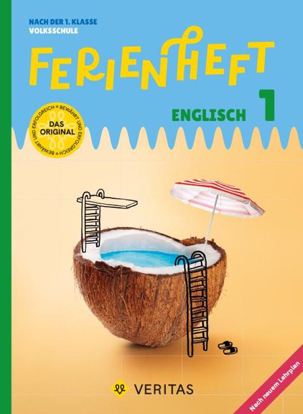 Englisch Ferienhefte - Ferienheft 1. Klasse Volksschule - Mit einge...