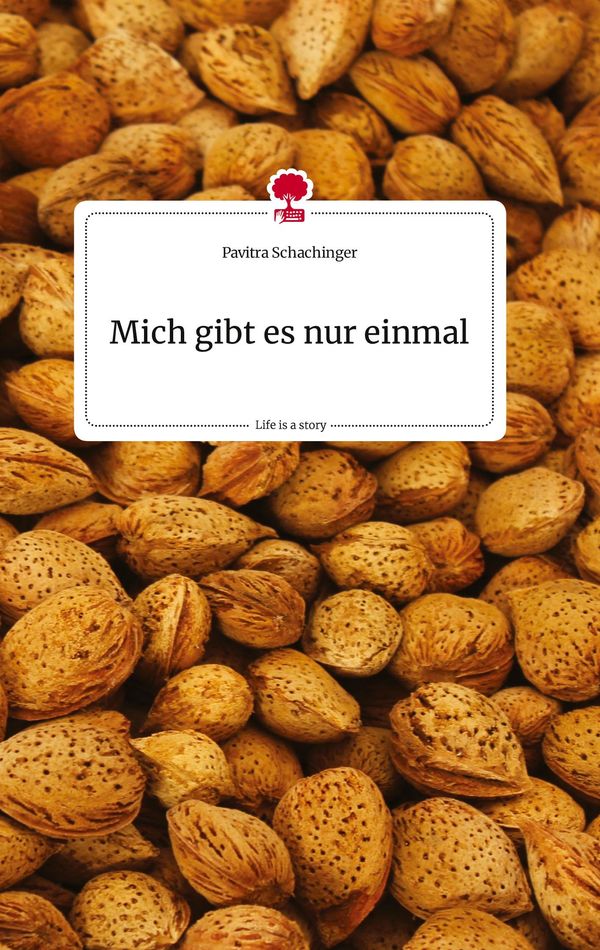 Mich gibt es nur einmal. Life is a Story - story.one (Buch)