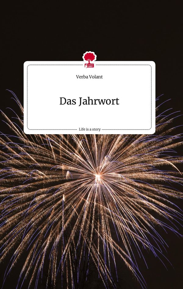 Das Jahrwort. Life is a Story - story.one - Verba Volant (Buch)
