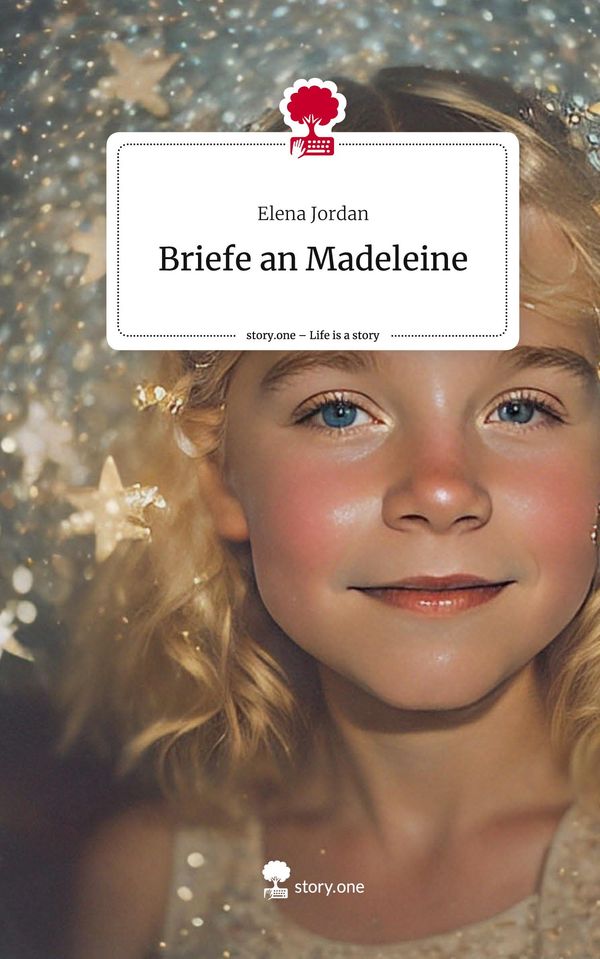 Briefe an Madeleine. Life is a Story - story.one - Elena Jordan (Buch)