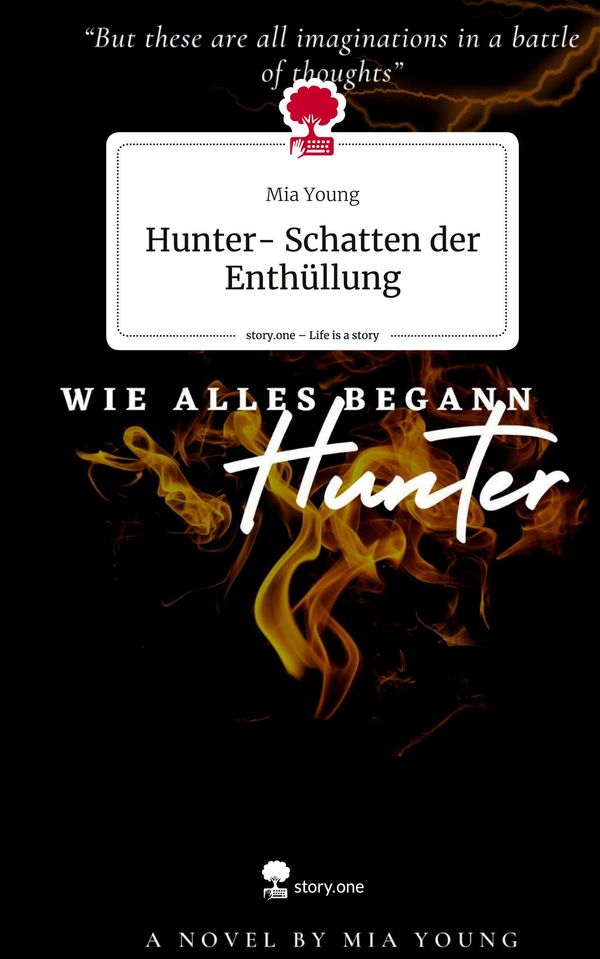 Hunter- Schatten der Enthüllung. Life is a Story - story.one (Buch)