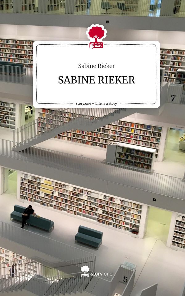 SABINE RIEKER. Life is a Story - story.one - Sabine Rieker (Buch)