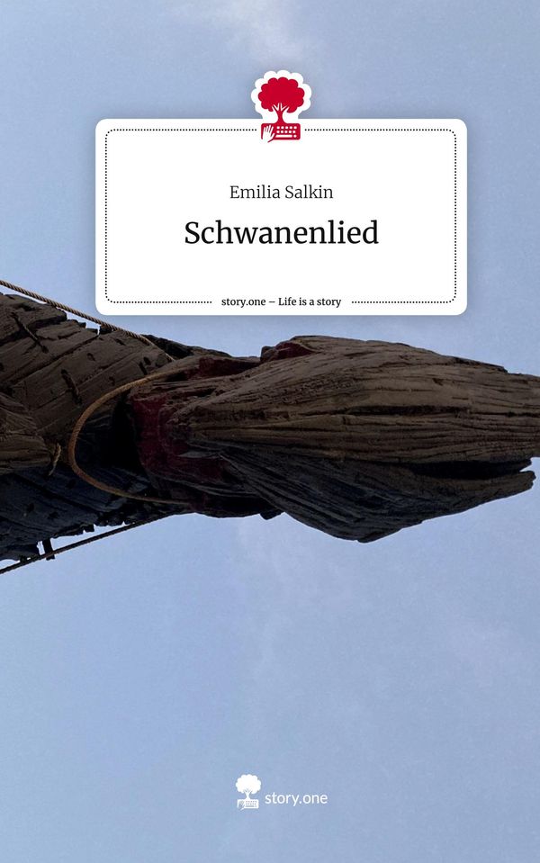 Schwanenlied. Life is a Story - story.one - Emilia Salkin (Buch)