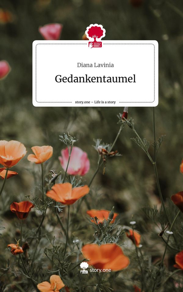 Gedankentaumel. Life is a Story - story.one - Diana Lavinia (Buch)