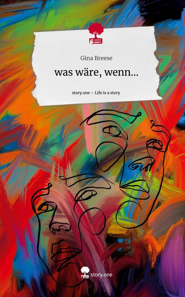 was wäre, wenn.... Life is a Story - story.one - Gina Breese (Buch)