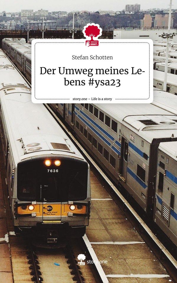 Der Umweg meines Lebens #ysa23. Life is a Story - story.one (Buch)