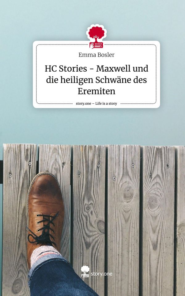 HC Stories - Maxwell und die heiligen Schwäne des Eremiten. Life is...