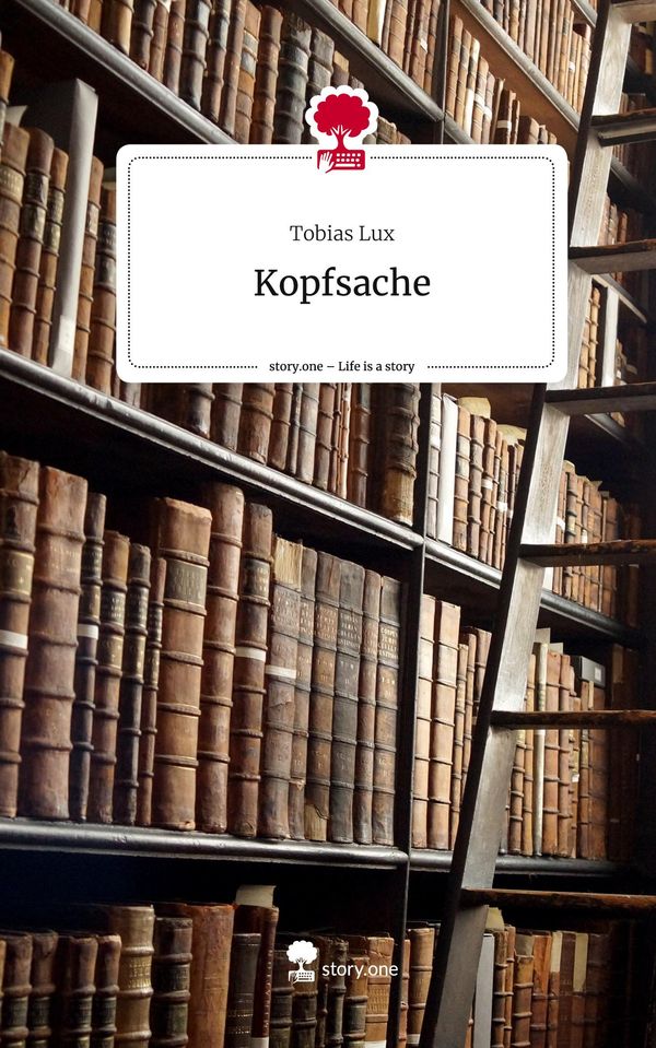 Kopfsache. Life is a Story - story.one - Tobias Lux (Buch)