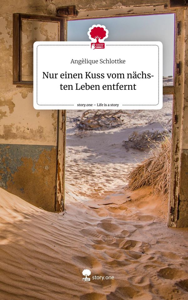 Nur einen Kuss vom nächsten Leben entfernt. Life is a Story - story...
