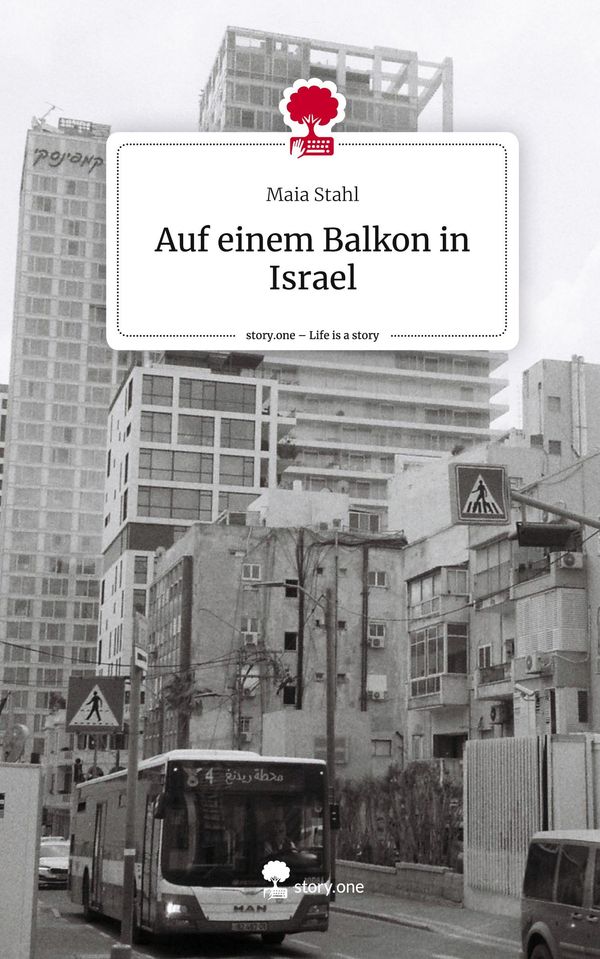 Auf einem Balkon in Israel. Life is a Story - story.one - Maia Stahl