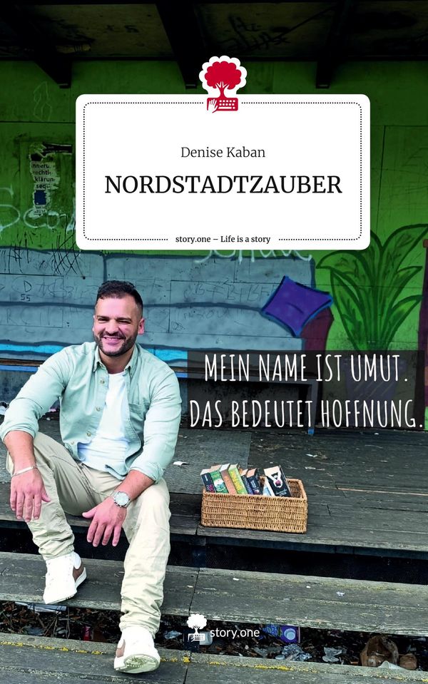 NORDSTADTZAUBER. Life is a Story - story.one - Denise Kaban (Buch)