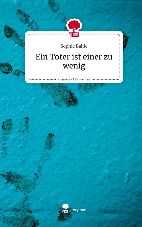 Ein Toter ist einer zu wenig. Life is a Story - story.one (Buch)