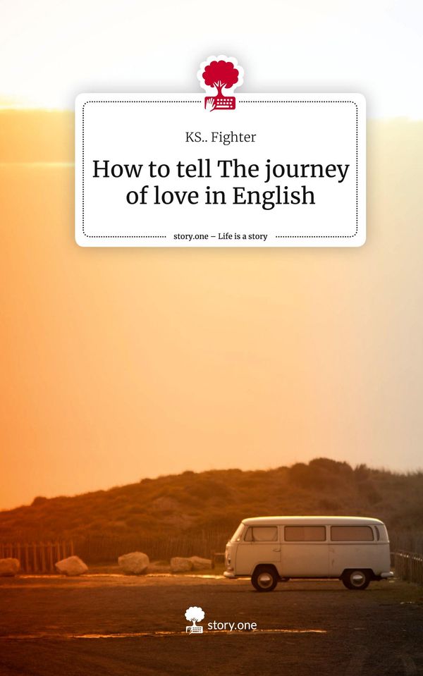 How to tell The journey of love in English. Life is a Story - story...