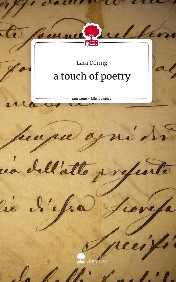 a touch of poetry. Life is a Story - story.one - Lara Döring (Buch)