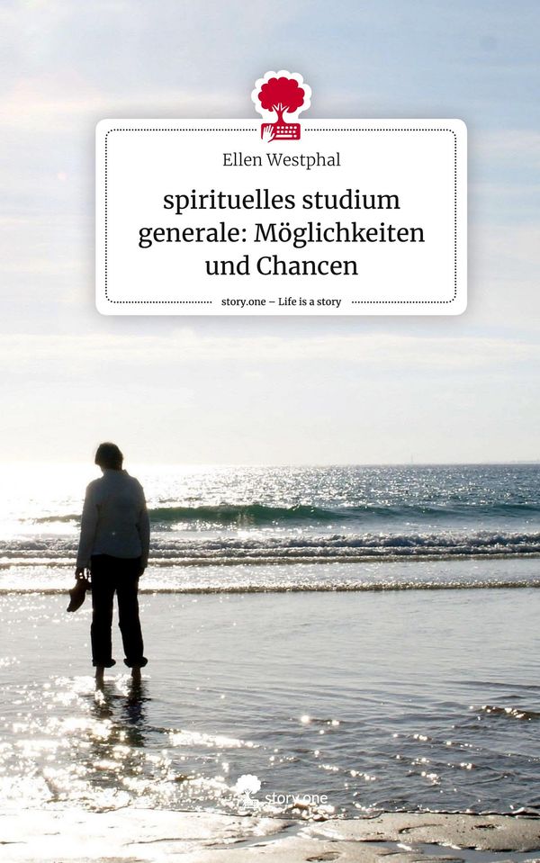 spirituelles studium generale: Möglichkeiten und Chancen. Life is a...
