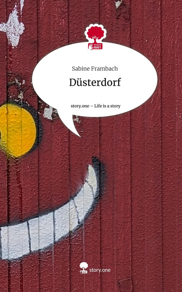 Düsterdorf. Life is a Story - story.one - Sabine Frambach (Buch)