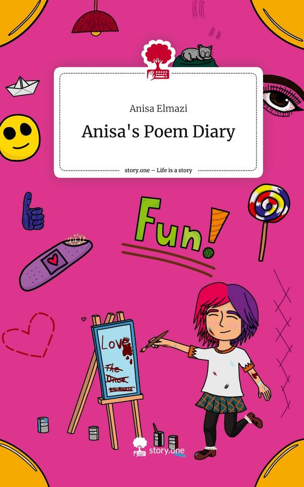 Anisas Poem Diary. Life is a Story - story.one - Anisa Elmazi (Buch)