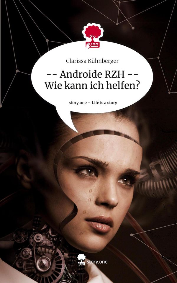 -- Androide RZH -- Wie kann ich helfen?. Life is a Story - story.on...