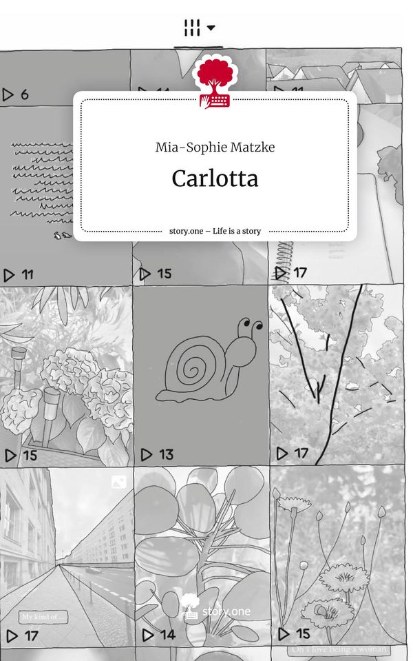 Carlotta. Life is a Story - story.one - Mia-Sophie Matzke (Buch)
