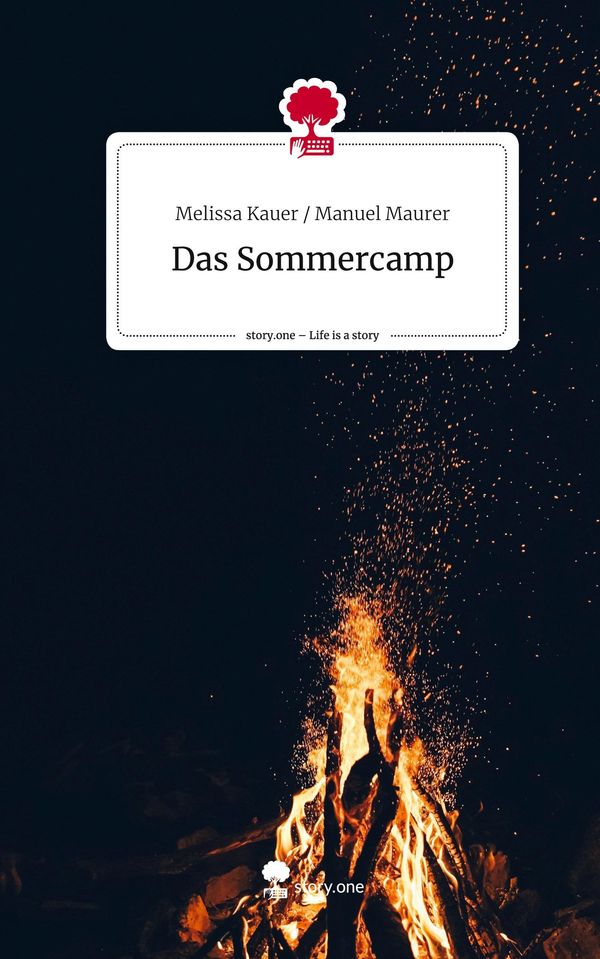 Das Sommercamp. Life is a Story - story.one (Buch)