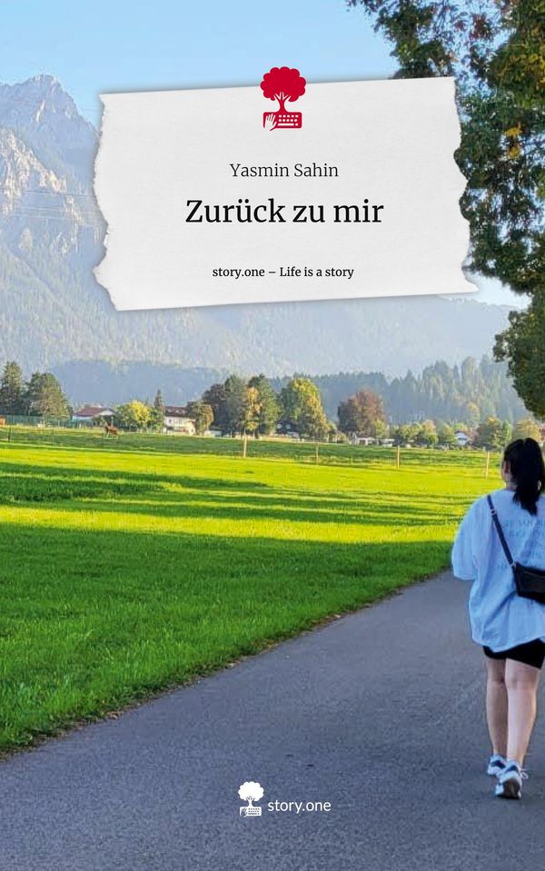 Zurück zu mir. Life is a Story - story.one - Yasmin Sahin (Buch)