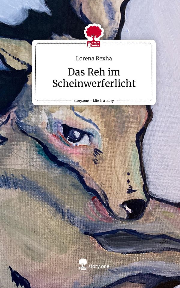 Das Reh im Scheinwerferlicht. Life is a Story - story.one (Buch)