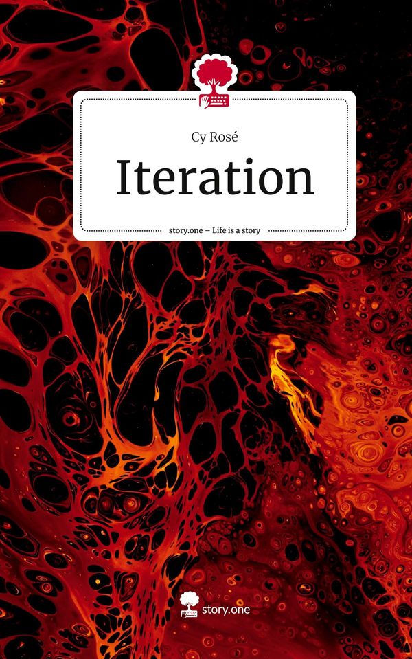 Iteration. Life is a Story - story.one - Cy Rosé (Buch)