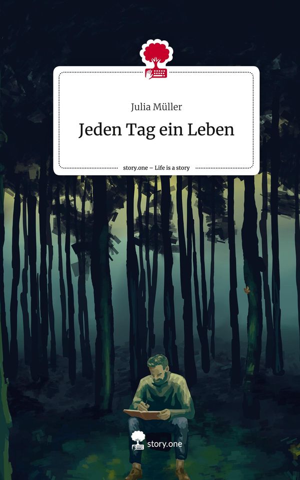Jeden Tag ein Leben. Life is a Story - story.one - Julia Müller (Buch)