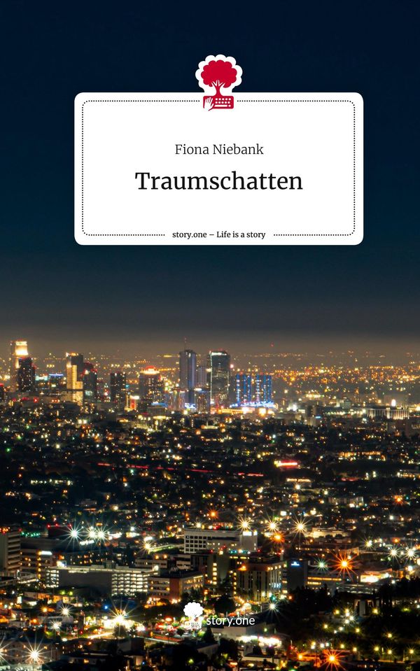 Traumschatten. Life is a Story - story.one - Fiona Niebank (Buch)