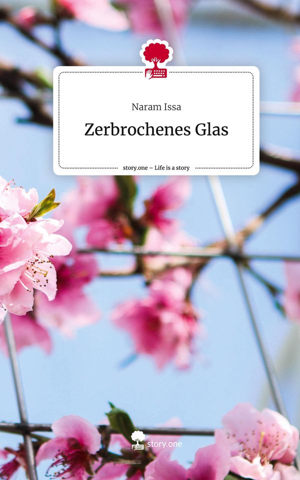 Zerbrochenes Glas. Life is a Story - story.one - Naram Issa (Buch)