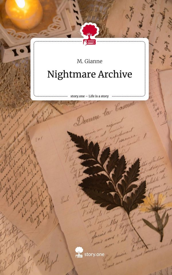 Nightmare Archive. Life is a Story - story.one - M. Gianne (Buch)