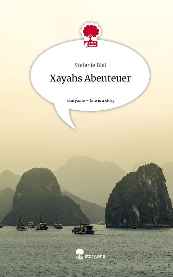 Xayahs Abenteuer. Life is a Story - story.one - Stefanie Biel (Buch)